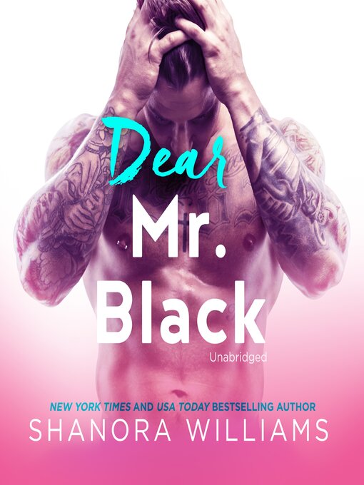 Title details for Dear Mr. Black by Shanora Williams - Available